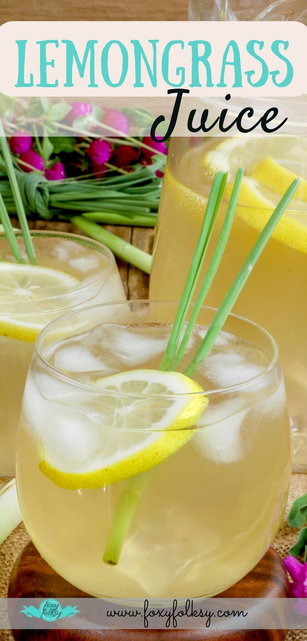 Lemongrass Juice is a nutritious and refreshing drink.